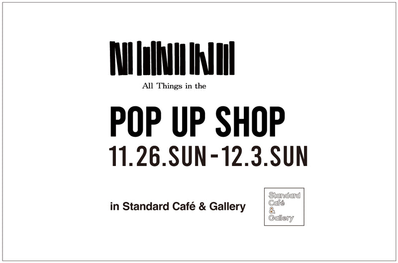 All Things in the   POP UP SHOP   at  Standard Café & Gallery