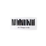 【 All Things in the 】Sticker　Squeare White
